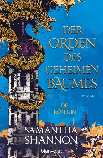 Cover: Der Orden des geheimen Baumes - Die Königin