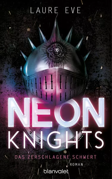 Cover: Neon Knights - Das zerschlagene Schwert