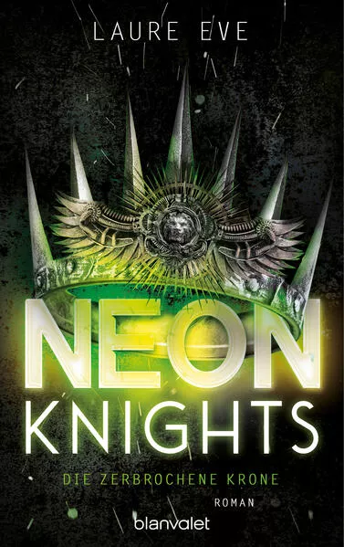 Cover: Neon Knights - Die zerbrochene Krone