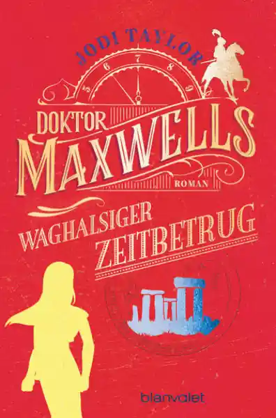 Cover: Doktor Maxwells waghalsiger Zeitbetrug