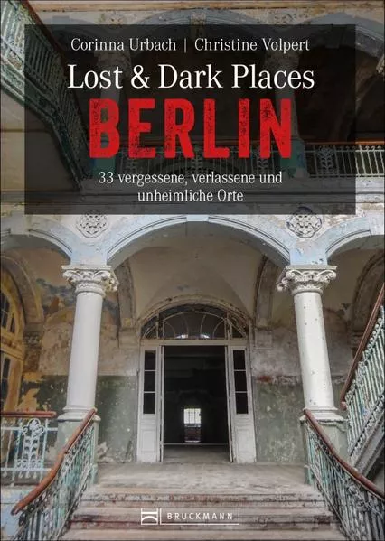 Cover: Lost & Dark Places Berlin