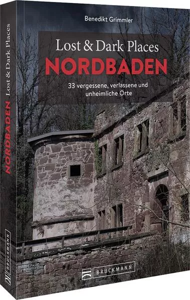 Cover: Lost & Dark Places Nordbaden