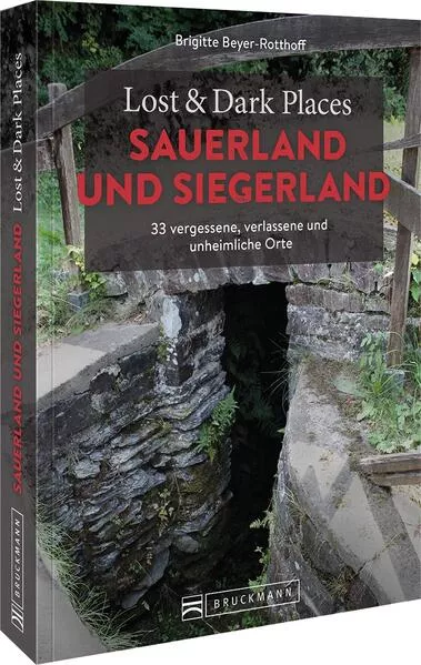 Cover: Lost & Dark Places Sauerland & Siegerland
