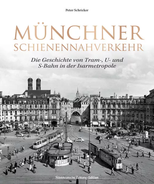 Cover: Münchner Schienennahverkehr