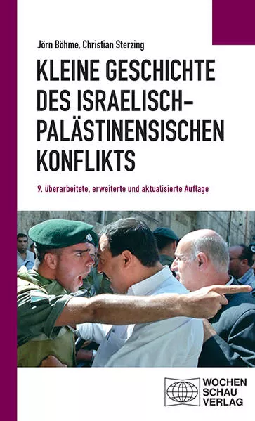 Cover: Kleine Geschichte des israelisch-palästinensischen Konflikts