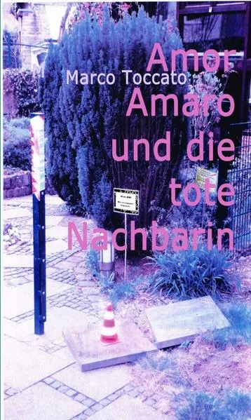Cover: Amor Amaro und die tote Nachbarin