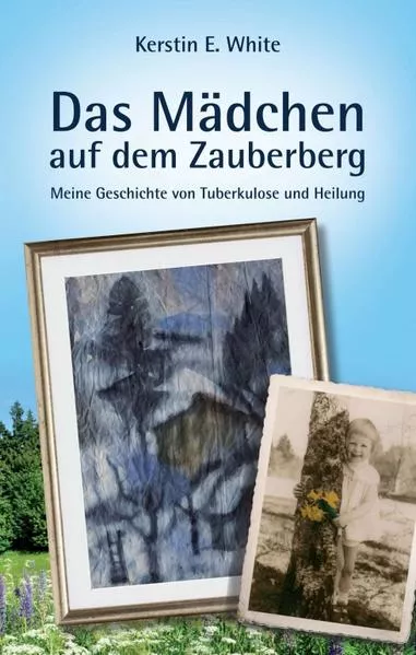 Cover: Das Mädchen auf dem Zauberberg