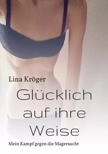 Cover: Glücklich auf ihre Weise