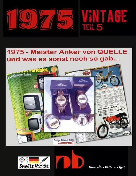 Cover: 1975 - Meister Anker von QUELLE und was es sonst noch so gab...