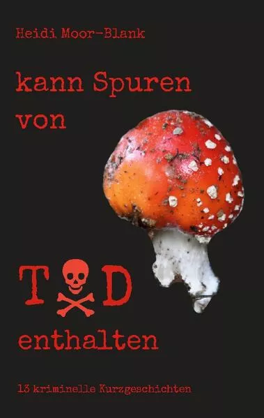 Cover: kann Spuren von Tod enthalten