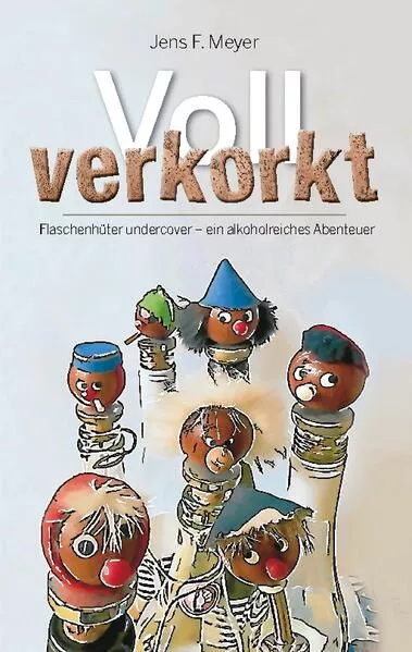 Cover: Voll verkorkt
