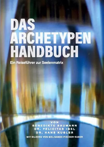 Cover: Das Archetypen Handbuch