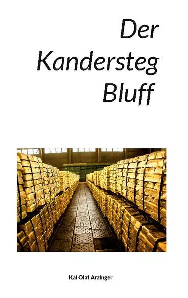 Cover: Der Kandersteg Bluff
