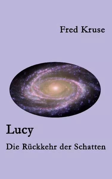 Lucy - Die Rückkehr der Schatten (Band 6)