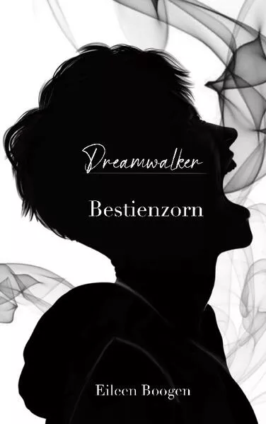 Cover: Dreamwalker - Bestienzorn