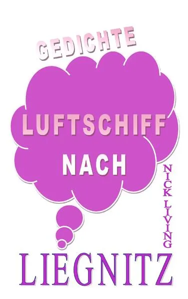 Cover: Luftschiff nach Liegnitz