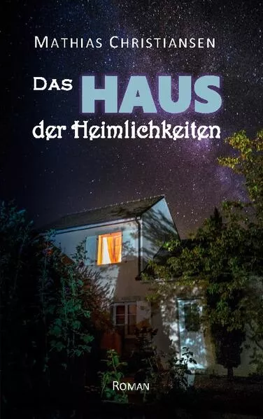 Cover: Das Haus der Heimlichkeiten
