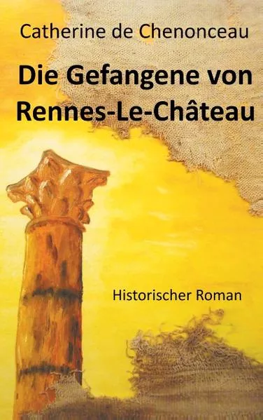 Cover: Die Gefangene von Rennes-Le-Château