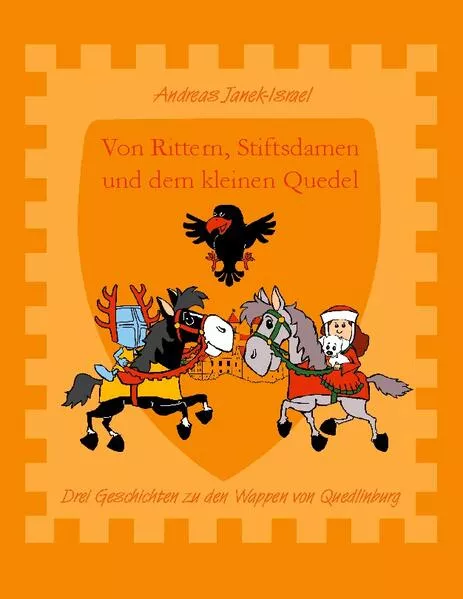 Von Rittern, Stiftsdamen und dem kleinen Quedel