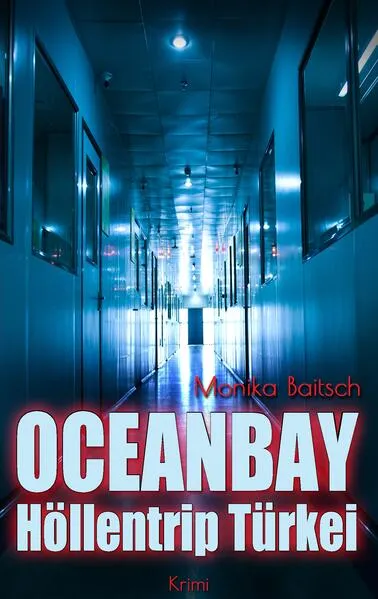 Cover: Oceanbay - Höllentrip Türkei