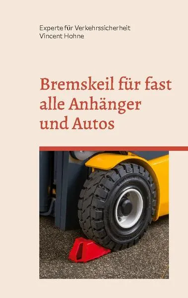 Cover: Bremskeil für fast alle Anhänger und Autos