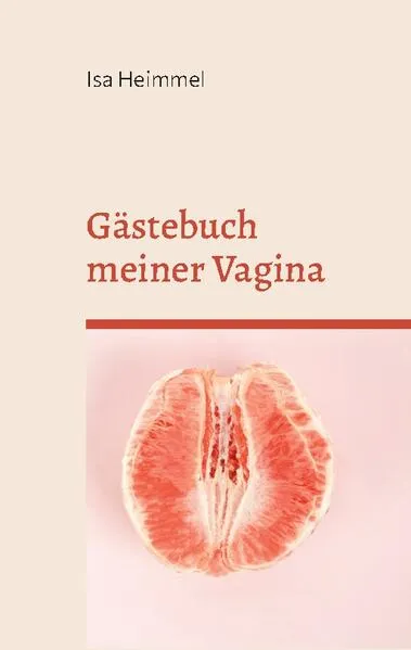 Cover: Gästebuch meiner Vagina