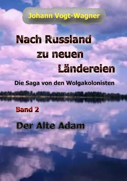 Cover: Nach Russland zu neuen Ländereien. Band 2
