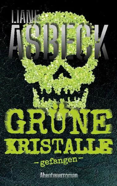 Cover: Grüne Kristalle