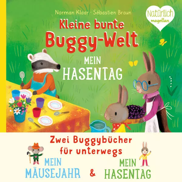 Cover: Kleine bunte Buggy-Welt - Mein Hasentag & Mein Mäusejahr