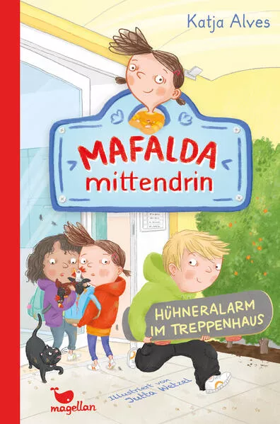 Mafalda mittendrin - Hühneralarm im Treppenhaus</a>