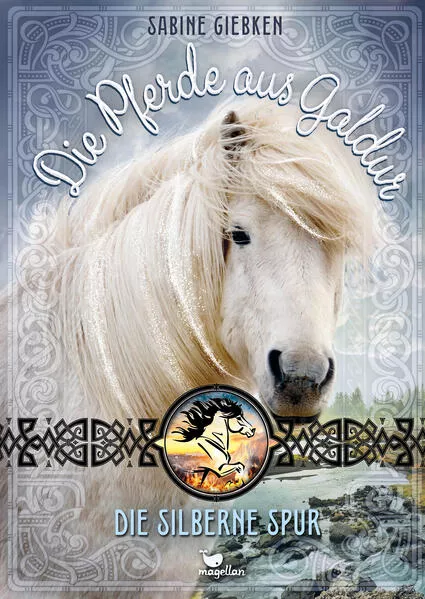 Cover: Die Pferde aus Galdur - Die silberne Spur