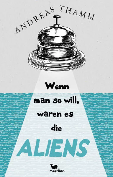 Cover: Wenn man so will, waren es die Aliens