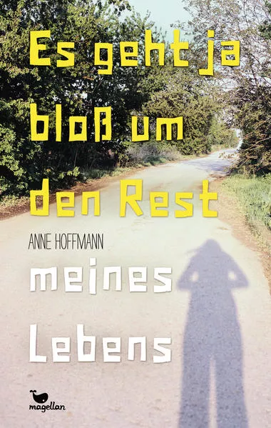 Cover: Es geht ja bloß um den Rest meines Lebens