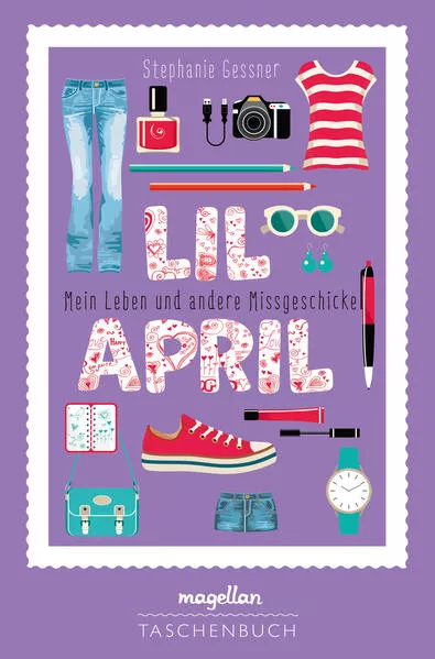 Cover: Lil April - Mein Leben und andere Missgeschicke