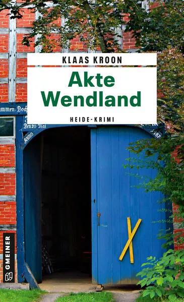 Cover: Akte Wendland