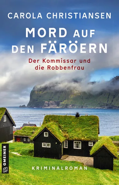 Cover: Mord auf den Färöern - Der Kommissar und die Robbenfrau