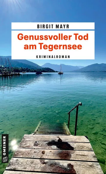 Cover: Genussvoller Tod am Tegernsee
