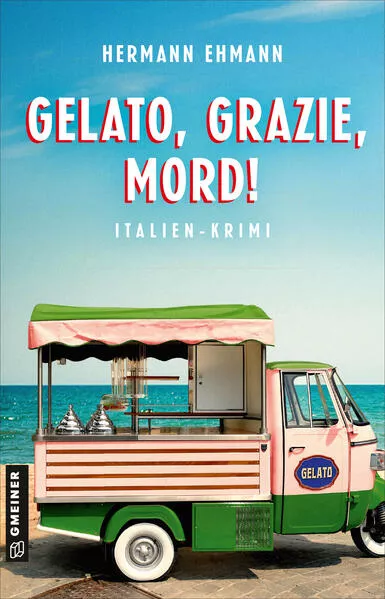 Cover: Gelato, Grazie, Mord!