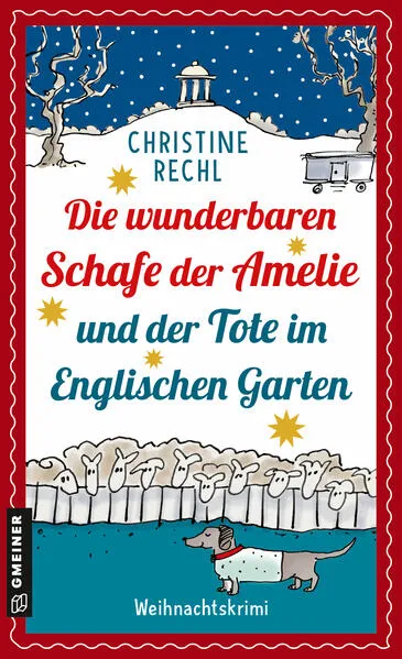 Die wunderbaren Schafe der Amelie und der Tote im Englischen Garten