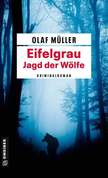 Cover: Eifelgrau - Jagd der Wölfe