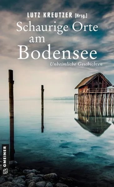Cover: Schaurige Orte am Bodensee
