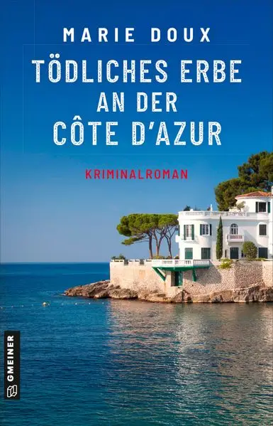 Cover: Tödliches Erbe an der Côte d’Azur