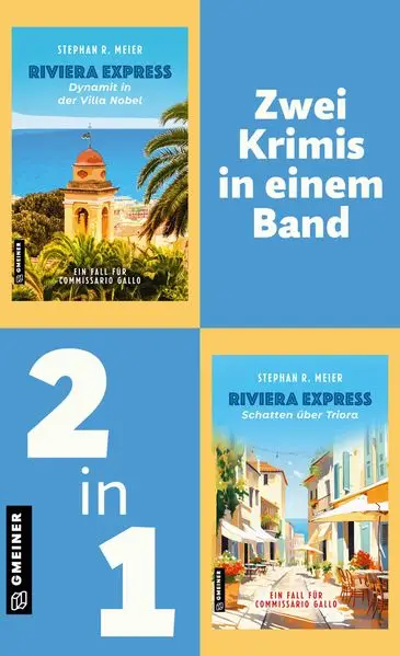 Cover: Riviera Express - Dynamit in der Villa Nobel & Schatten über Triora