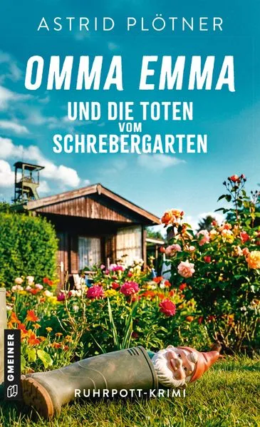 Cover: Omma Emma und die Toten vom Schrebergarten