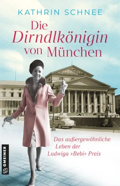 Cover: Die Dirndlkönigin von München
