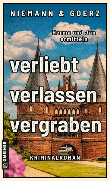 Cover: verliebt, verlassen, vergraben