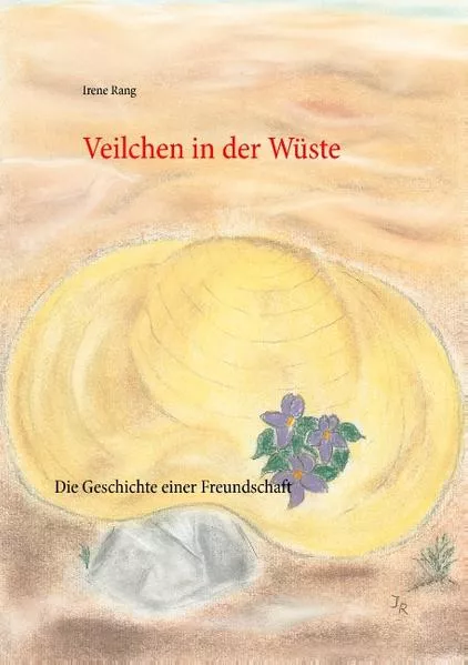 Cover: Veilchen in der Wüste