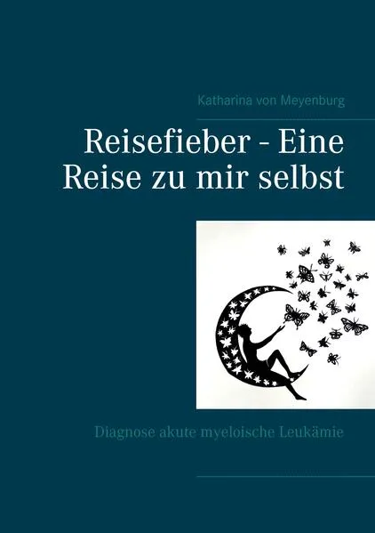 Cover: Reisefieber - Eine Reise zu mir selbst