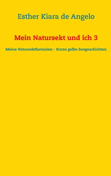 Cover: Mein Natursekt und ich 3
