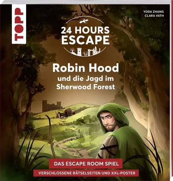 Cover: 24 HOURS ESCAPE – Das Escape Room Spiel: Robin Hood und die Jagd im Sherwood Forest